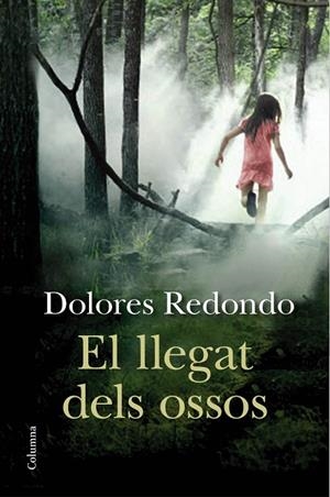EL LLEGAT DELS OSSOS(TRILOGIA DE BAZTAN-2) | 9788466417891 | REDONDO,DOLORES | Libreria Geli - Librería Online de Girona - Comprar libros en catalán y castellano