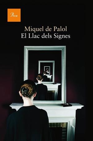 EL LLAC DELS SIGNES | 9788475884318 | DE PALOL,MIQUEL | Llibreria Geli - Llibreria Online de Girona - Comprar llibres en català i castellà
