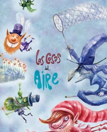 LAS COSAS DEL AIRE | 9788415241157 | GIL,CARMEN | Libreria Geli - Librería Online de Girona - Comprar libros en catalán y castellano