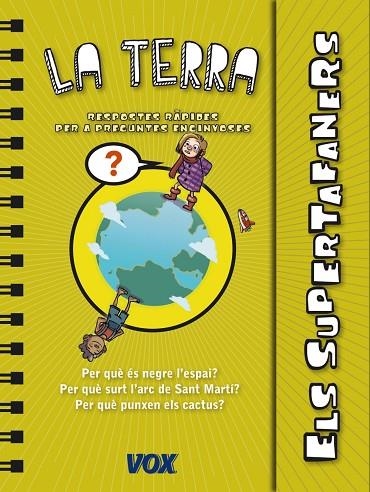ELS SUPERTAFANERS.LA TERRA I L'UNIVERS | 9788499741420 |   | Llibreria Geli - Llibreria Online de Girona - Comprar llibres en català i castellà
