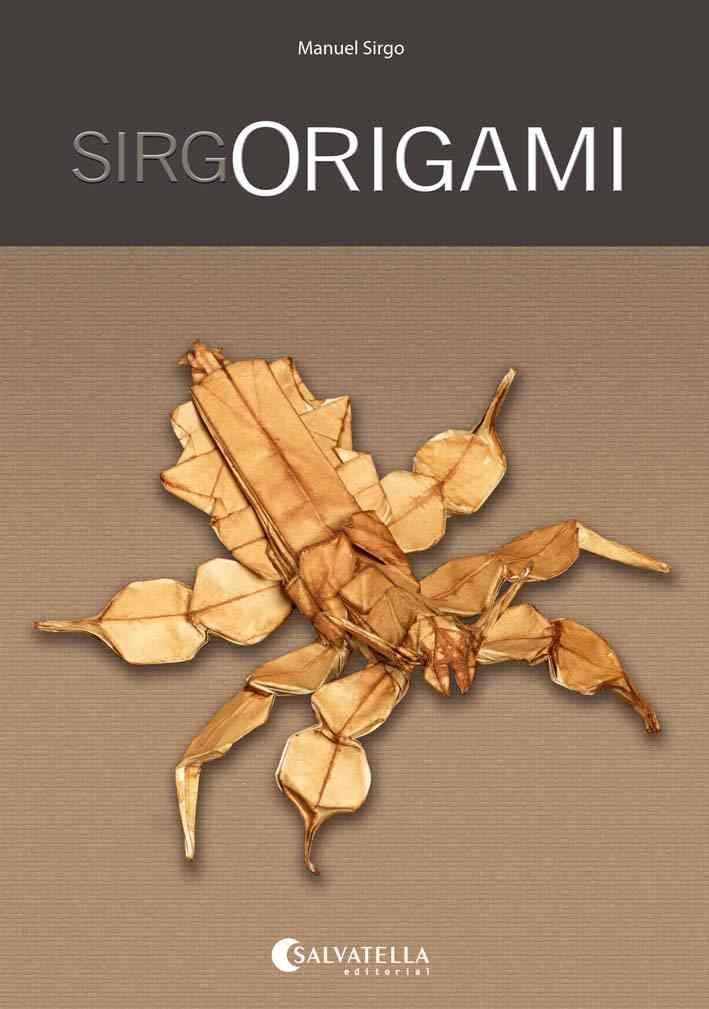 SIRGORIGAMI | 9788484127826 | SIRGO,MANUEL | Llibreria Geli - Llibreria Online de Girona - Comprar llibres en català i castellà
