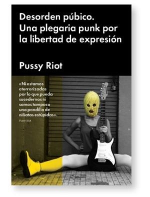 DESORDEN PÚBICO | 9788415996040 | RIOT,PUSSY | Llibreria Geli - Llibreria Online de Girona - Comprar llibres en català i castellà