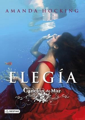 ELEGÍA(CANCION DE MAR-4) | 9788408121541 | HOCKING,AMANDA | Llibreria Geli - Llibreria Online de Girona - Comprar llibres en català i castellà