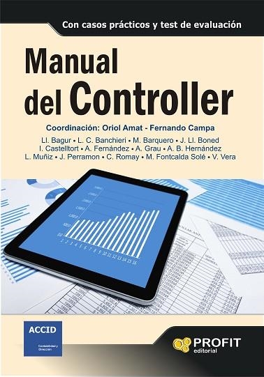 MANUAL DEL CONTROLLER.CON CASOS PRÁCTICOS Y TEST DE EVALUACIÓN | 9788415735861 | AMAT,ORIOL/CAMPA,FERNANDO | Libreria Geli - Librería Online de Girona - Comprar libros en catalán y castellano