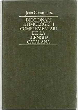 DICCIONARI ETIMOLOGIC I COMPLEMENTARI...-6 | 9788472562769 | COROMINES,JOAN | Libreria Geli - Librería Online de Girona - Comprar libros en catalán y castellano