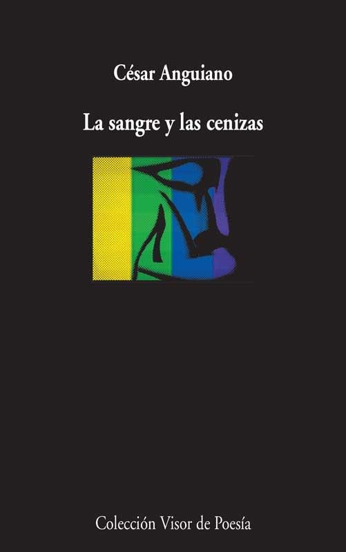 LA SANGRE Y LAS CENIZAS | 9788498958492 | ANGUIANO,CÉSAR | Libreria Geli - Librería Online de Girona - Comprar libros en catalán y castellano