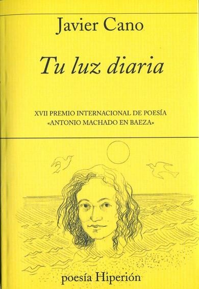 TU LUZ DIARIA | 9788490020265 | CANO,JAVIER | Libreria Geli - Librería Online de Girona - Comprar libros en catalán y castellano