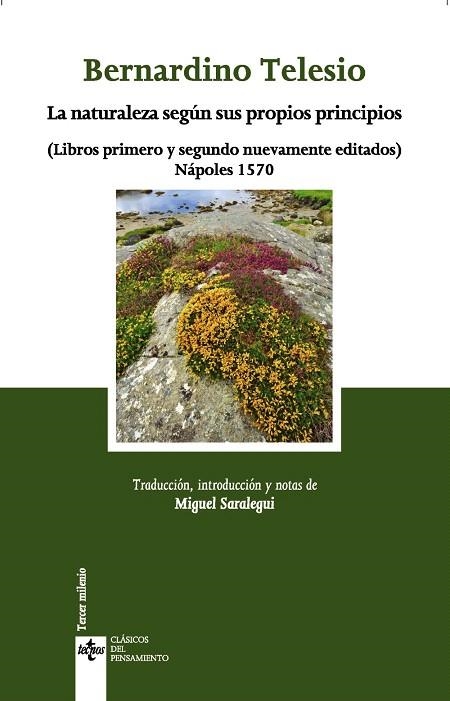 LA NATURALEZA SEGÚN SUS PROPIOS PRINCIPIOS.LIBROS PRIMERO Y SEGUNDO NUEVAMENTE EDITADOS.NÁPOLES 1570 | 9788430958368 | TELESIO,BERNARDINO | Llibreria Geli - Llibreria Online de Girona - Comprar llibres en català i castellà