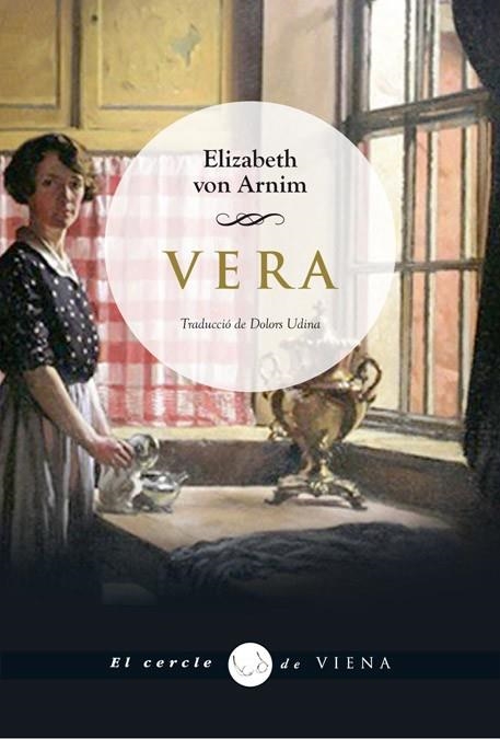 VERA | 9788483307540 | VON ARNIM,ELIZABETH | Libreria Geli - Librería Online de Girona - Comprar libros en catalán y castellano