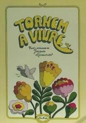 TORNEM A VIURE | 9788485403707 | MASSACRIER,JACQUES | Llibreria Geli - Llibreria Online de Girona - Comprar llibres en català i castellà