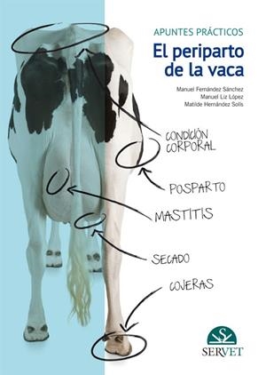 APUNTES PRACTICOS EL PERIPARTO DE LA VACA | 9788494101465 | FERNANDEZ SANCHEZ,M/LIZ LOPEZ,MANUEL/HERNANDEZ SOLIS,MATILDE | Libreria Geli - Librería Online de Girona - Comprar libros en catalán y castellano