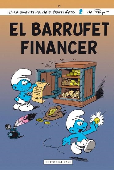 UNA AVENTURA DELS BARRUFETS-16.EL BARRUFET FINANCER | 9788415711773 | PEYO | Llibreria Geli - Llibreria Online de Girona - Comprar llibres en català i castellà