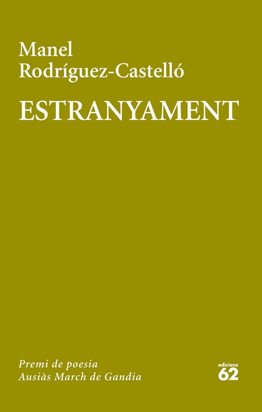 ESTRANYAMENT | 9788429772081 | RODRÍGUEZ CASTELLÓ,MANEL | Libreria Geli - Librería Online de Girona - Comprar libros en catalán y castellano