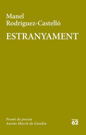 ESTRANYAMENT | 9788429772081 | RODRÍGUEZ CASTELLÓ,MANEL | Llibreria Geli - Llibreria Online de Girona - Comprar llibres en català i castellà