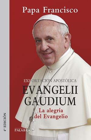 EVANGELII GAUDIUM.LA ALEGRIA DEL EVANGELIO (EXHORTACIÓN APOSTÓLICA) | 9788498409789 | PAPA FRANCISCO | Llibreria Geli - Llibreria Online de Girona - Comprar llibres en català i castellà