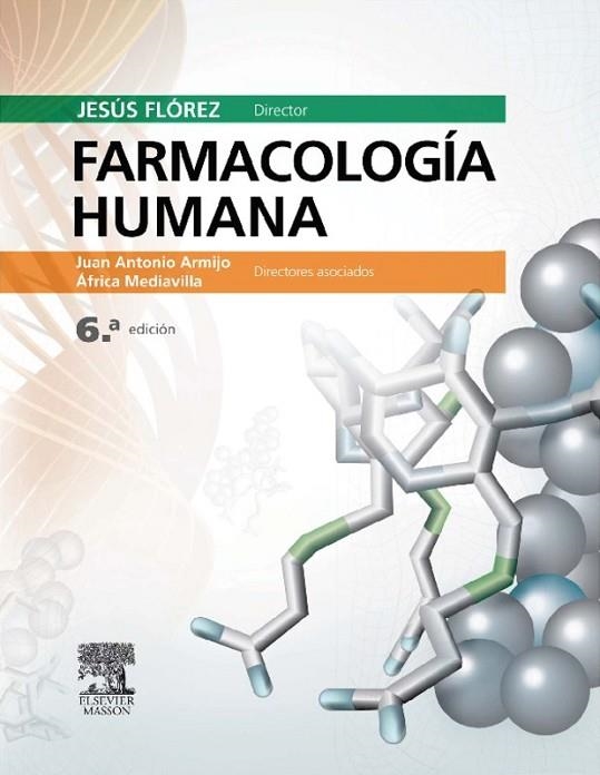FARMACOLOGIA HUMANA(6ª EDICION 2013) | 9788445823163 | FLOREZ,JESUS | Libreria Geli - Librería Online de Girona - Comprar libros en catalán y castellano