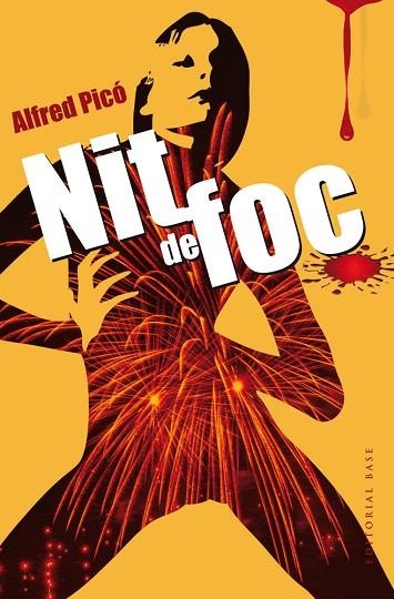 NIT DE FOC | 9788415711742 | PICO,ALFRED | Libreria Geli - Librería Online de Girona - Comprar libros en catalán y castellano