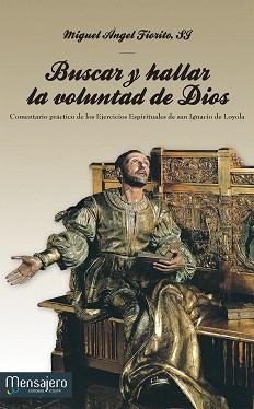 BUSCAR Y HALLAR LA VOLUNTAD DE DIOS | 9788427133723 | FIORITO,MIGUEL ÁNGEL | Llibreria Geli - Llibreria Online de Girona - Comprar llibres en català i castellà
