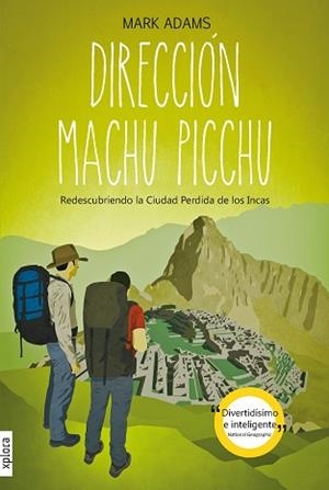DIRECCION MACHU PICCHU | 9788415797111 | ADAMS,MARC | Libreria Geli - Librería Online de Girona - Comprar libros en catalán y castellano