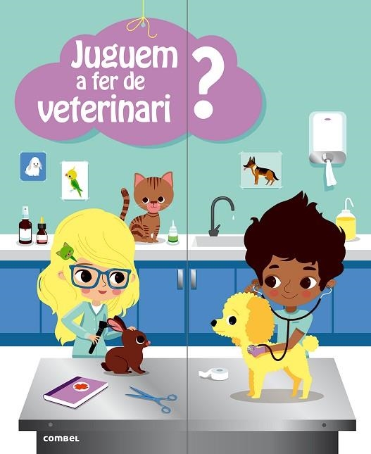 JUGUEM A FER DE VETERINARI? | 9788498258448 | BAUMANN,ANNE-SOPHIE | Libreria Geli - Librería Online de Girona - Comprar libros en catalán y castellano