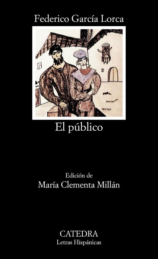 EL PUBLICO | 9788437606729 | GARCIA LORCA,FEDERICO | Libreria Geli - Librería Online de Girona - Comprar libros en catalán y castellano