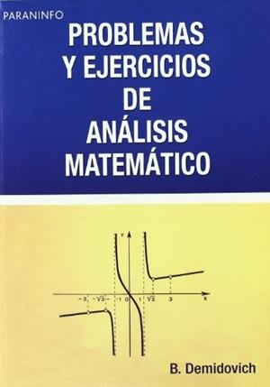 PROBLEMAS Y EJERCICIOS DE ANALISIS MATEMATICO | 9788428300490 | DEMIDOVICH,B. | Llibreria Geli - Llibreria Online de Girona - Comprar llibres en català i castellà