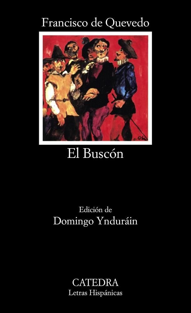 EL BUSCON | 9788437602370 | QUEVEDO,FRANCISCO DE | Libreria Geli - Librería Online de Girona - Comprar libros en catalán y castellano