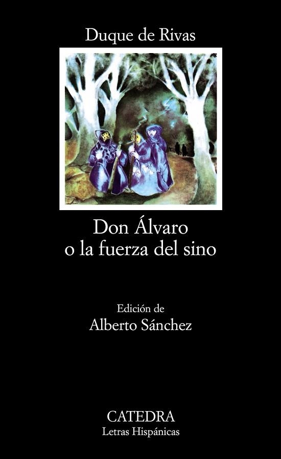 DON ALVARO O LA FUERZA DEL SINO | 9788437600574 | RIVAS,DUQUE DE | Llibreria Geli - Llibreria Online de Girona - Comprar llibres en català i castellà