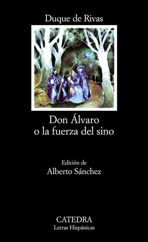 DON ALVARO O LA FUERZA DEL SINO | 9788437600574 | RIVAS,DUQUE DE | Llibreria Geli - Llibreria Online de Girona - Comprar llibres en català i castellà