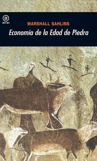 ECONOMIA DE LA EDAD DE PIEDRA | 9788473392808 | SAHLINS,MARSHALL | Llibreria Geli - Llibreria Online de Girona - Comprar llibres en català i castellà