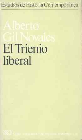 EL TRIENIO LIBERAL | 9788432303876 | GIL NOVALES,ALBERTO | Libreria Geli - Librería Online de Girona - Comprar libros en catalán y castellano