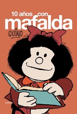10 AÑOS CON MAFALDA | 9788426445117 | QUINO | Libreria Geli - Librería Online de Girona - Comprar libros en catalán y castellano