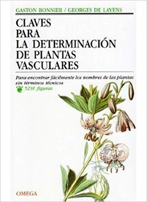 CLAVES PARA LA DETERMINACIÓN DE PLANTAS VASCULARES | 9788428207966 | BONNIER,GASTON/LAYENS,GEORGES DE | Llibreria Geli - Llibreria Online de Girona - Comprar llibres en català i castellà