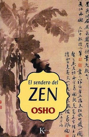 EL SENDERO DEL ZEN | 9788472455566 | OSHO | Llibreria Geli - Llibreria Online de Girona - Comprar llibres en català i castellà