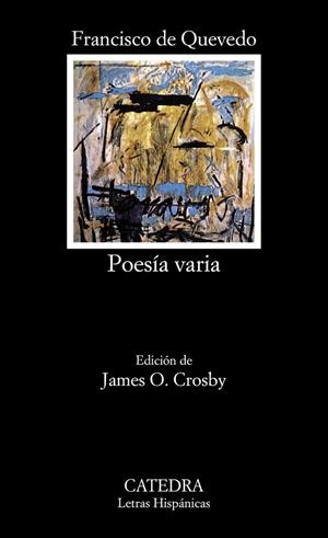 POESIA VARIA(QUEVEDO) | 9788437602660 | QUEVEDO DE,FRANCISCO | Llibreria Geli - Llibreria Online de Girona - Comprar llibres en català i castellà