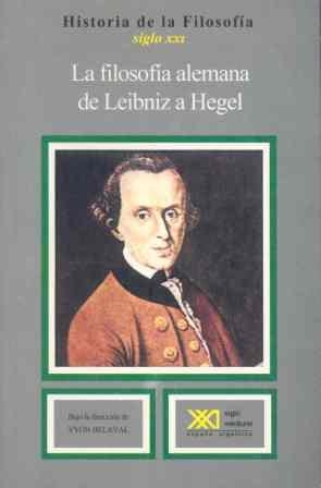 LA FILOSOFIA ALEMANA DE LEIBNIZ A HEGEL | 9788432302572 | BELAVAL,YVON | Llibreria Geli - Llibreria Online de Girona - Comprar llibres en català i castellà