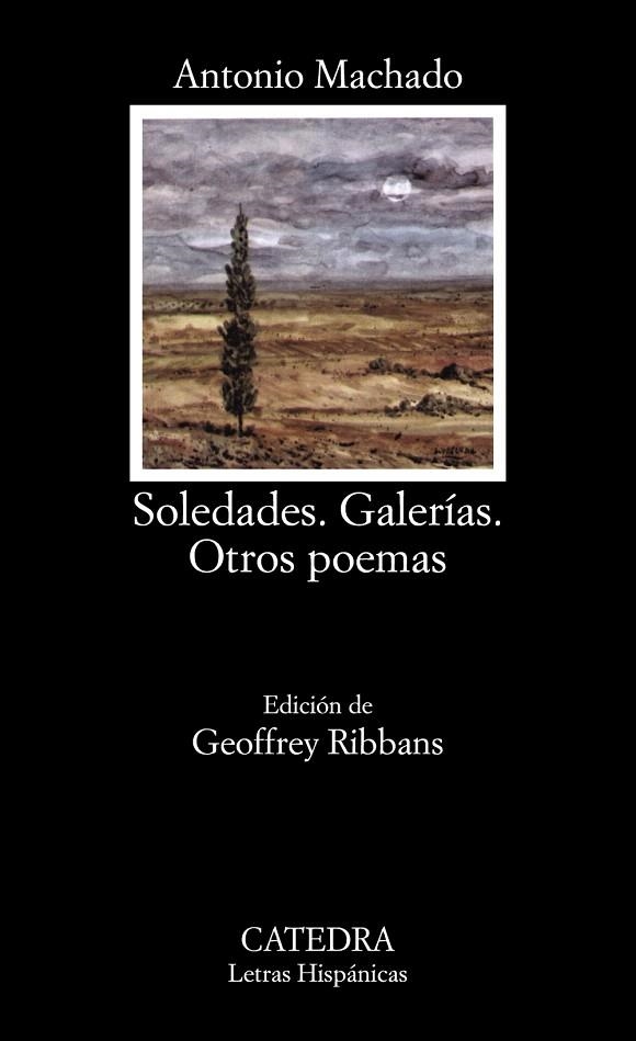 SOLEDADES.GALERIAS.OTROS POEMAS | 9788437604114 | MACHADO,ANTONIO | Llibreria Geli - Llibreria Online de Girona - Comprar llibres en català i castellà