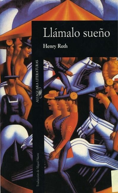LLAMALO SUEÑO | 9788420425948 | ROTH,HENRY | Llibreria Geli - Llibreria Online de Girona - Comprar llibres en català i castellà
