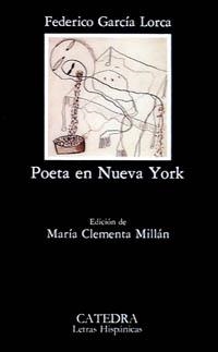 POETA EN NUEVA YORK | 9788437607252 | GARCIA LORCA,FEDERICO | Libreria Geli - Librería Online de Girona - Comprar libros en catalán y castellano