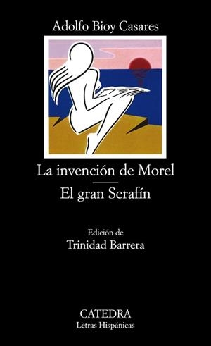 LA INVENCION DE MOREL/EL GRAN SERAFIN | 9788437603391 | BIOY CASARES,ADOLFO | Llibreria Geli - Llibreria Online de Girona - Comprar llibres en català i castellà