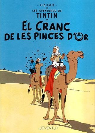 EL CRANC DE LES PINCES D'OR | 9788426111869 | HERGE | Libreria Geli - Librería Online de Girona - Comprar libros en catalán y castellano