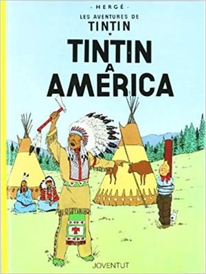 TINTIN A AMERICA | 9788426110640 | HERGE | Llibreria Geli - Llibreria Online de Girona - Comprar llibres en català i castellà