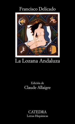 LA LOZANA ANDALUZA | 9788437605050 | DELICADO,FRANCISCO | Libreria Geli - Librería Online de Girona - Comprar libros en catalán y castellano