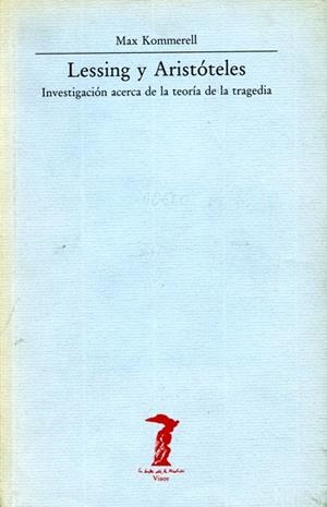 LESSING Y ARISTOTELES | 9788477745402 | KOMMERELL,MAX | Llibreria Geli - Llibreria Online de Girona - Comprar llibres en català i castellà