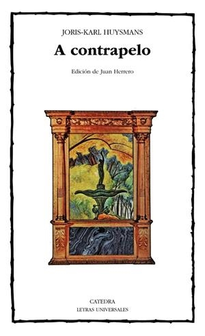 A CONTRAPELO | 9788437604909 | HUYSMANS,JORIS-KARL | Llibreria Geli - Llibreria Online de Girona - Comprar llibres en català i castellà