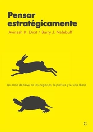 PENSAR ESTRATEGICAMENTE | 9788485855605 | DIXIT,A.K./NALEBUFF,B.J. | Libreria Geli - Librería Online de Girona - Comprar libros en catalán y castellano