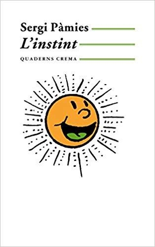 L'INSTINT | 9788477271017 | PAMIES,SERGI | Libreria Geli - Librería Online de Girona - Comprar libros en catalán y castellano