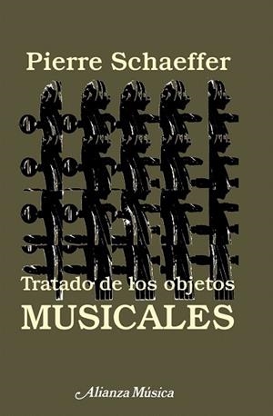 TRATADO DE LOS OBJETOS MUSICALES | 9788420685403 | SCHAEFFER,PIERRE | Llibreria Geli - Llibreria Online de Girona - Comprar llibres en català i castellà