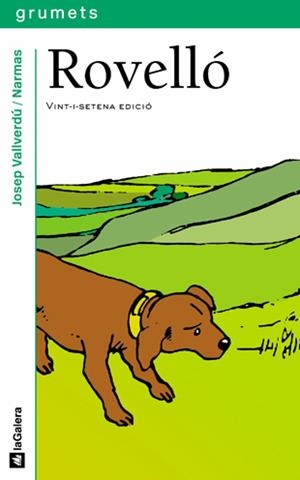 ROVELLO | 9788424681029 | VALLVERDU,JOSEP | Llibreria Geli - Llibreria Online de Girona - Comprar llibres en català i castellà