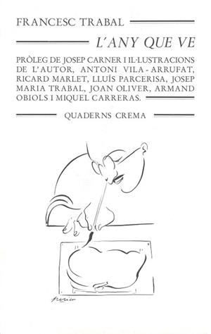 L'ANY QUE VE | 9788485704439 | TRABAL,FRANCESC | Llibreria Geli - Llibreria Online de Girona - Comprar llibres en català i castellà